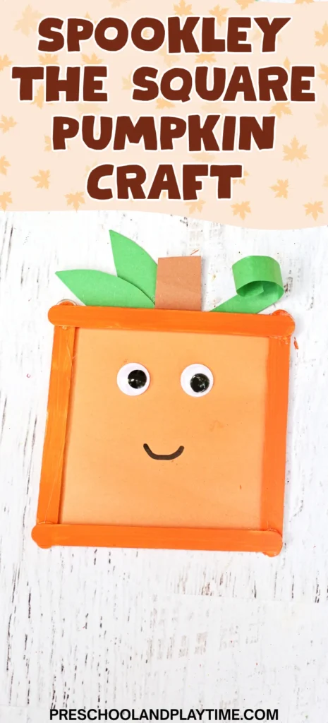 Spookley the square pumpkin crafts that uses orange popsicle sticks, green and orange construction paper, and googly eyes to make a square pumpkin