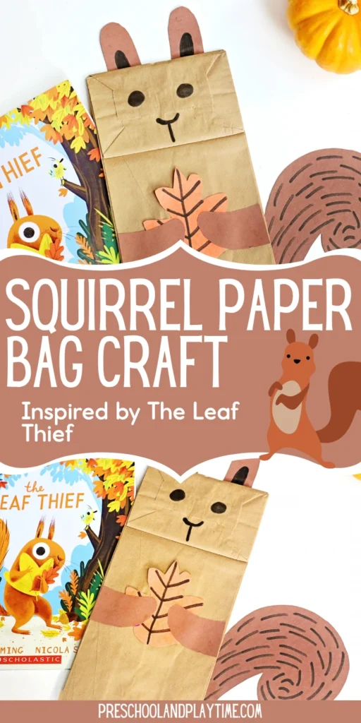 a paper bag decorated to look like a squirrel next to the book "The Leaf Thief"