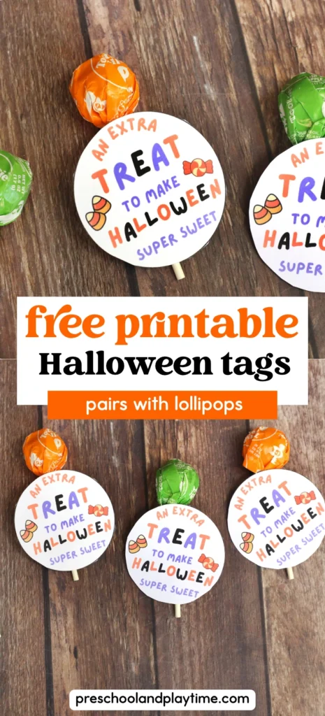 Printable Halloween tags that say "an extra treat to make Halloween sweet" attached to a lollipop